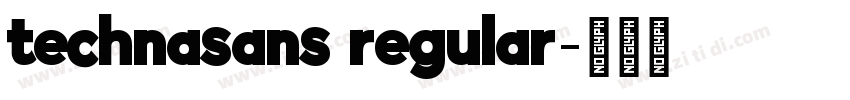 technasans regular字体转换 technasans regular字体转换